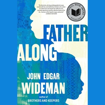 Audio CD Fatheralong: A Meditation on Fathers and Sons, Race and Society Book