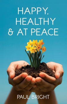 Paperback Happy, Healthy & at Peace Book