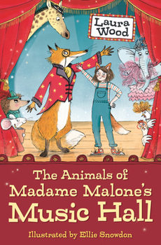 Paperback The Animals of Madame Malone's Music Hall Book