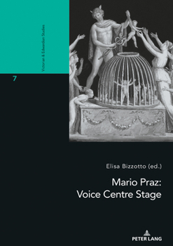 Mario Praz: Voice in the Post-Romantic Scene
