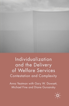 Paperback Individualization and the Delivery of Welfare Services: Contestation and Complexity Book