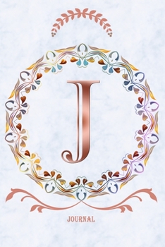 J Journal: Monogram Initial Letter J Diary, 6 x 9 Inches,120 Lined Writing Pages, Personalized Writing and Design Notebook for Girls and Women