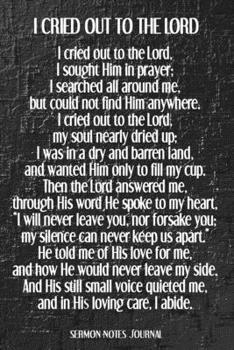 I Cried Out To The Lord: Gray Faux Metallic 6x9 Sermon Notes Journal, Church Notebook, Bible Study Organizer For Note Taking, Christian Men Gifts, ... Religious Gift Book, Depression Diary