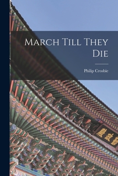Paperback March Till They Die Book