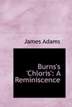 Paperback Burns's 'Chloris': A Reminiscence Book