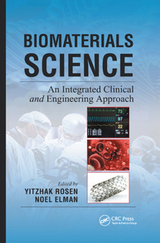 Paperback Biomaterials Science: An Integrated Clinical and Engineering Approach Book