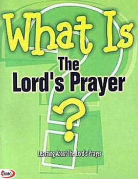 Hardcover What Is the Lord's Prayer? (Pkg of 5): Learning about the Lord's Prayer Book