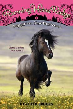 Paperback Running Horse Ridge #1: Sapphire: New Horizons Book