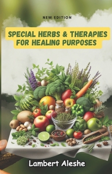 Paperback Special Herbs & Therapies for Healing Purposes Book