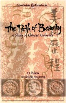 Paperback The Path of Beauty: A Study of Chinese Aesthetics Book