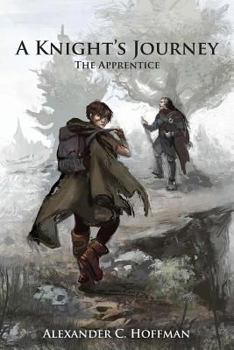 Paperback A Knight's Journey: The Apprentice Book