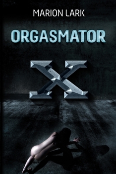 Paperback Orgasmator X Book