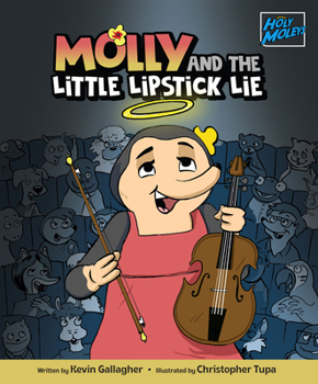 Paperback Molly and the Little Lipstick Lie Book