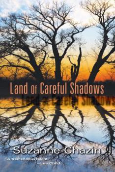 Land of Careful Shadows - Book #1 of the Jimmy Vega Mystery