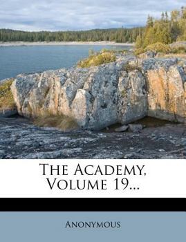 Paperback The Academy, Volume 19... Book