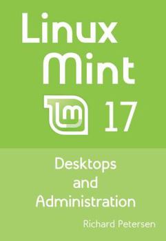 Paperback Linux Mint 17: Desktops and Administration Book