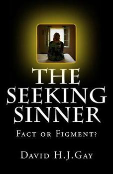 Paperback The Seeking Sinner: Fact or Figment? Book