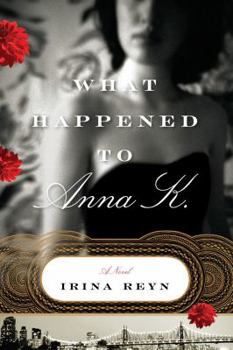 Hardcover What Happened to Anna K. Book