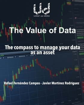 Paperback The value of data: The compass to manage your data as an asset Book