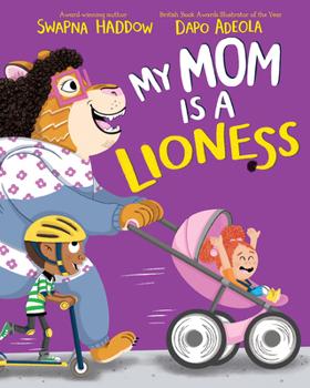 Hardcover My Mom Is a Lioness Book