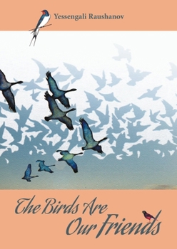 Paperback The Birds Are Our Friends Book