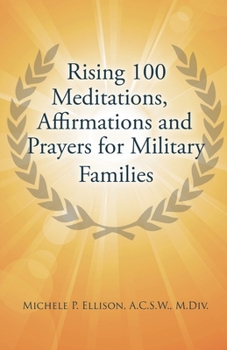Paperback Rising 100 Meditations, Affirmations and Prayers for Military Families Book