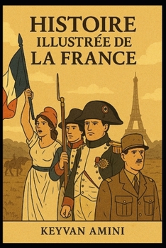 Paperback Histoire Illustree de la France [French] Book