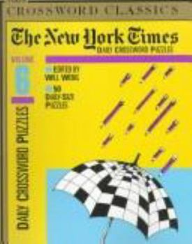 Paperback New York Times Daily Crossword Puzzles, Volume 6 Book