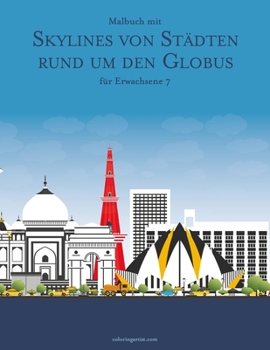 Paperback Malbuch mit Skylines von Städten rund um den Globus für Erwachsene 7 [German] Book