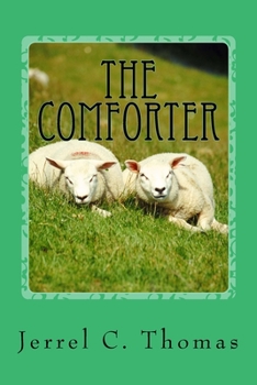 Paperback The Comforter: A Godly Adventure, And A Mystery Book