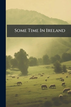 Paperback Some Time In Ireland Book