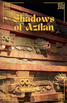 Paperback Shadows of Aztlan Book