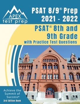 Paperback PSAT 8/9 Prep 2021 - 2022: PSAT 8th and 9th Grade with Practice Test Questions [3rd Edition Book] Book