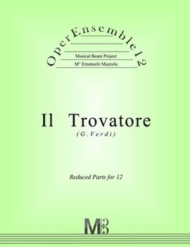 Paperback OperEnsemble12, Il Trovatore (G.Verdi): Reduced Parts for 12 Book