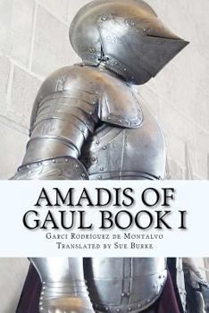 Paperback Amadis of Gaul Book I Book