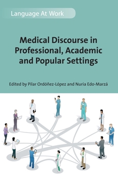 Hardcover Medical Discourse in Professional, Academic and Popular Settings Book