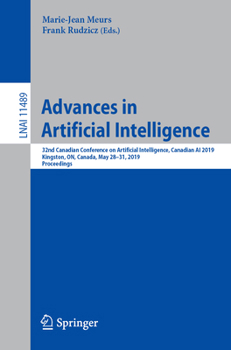 Paperback Advances in Artificial Intelligence: 32nd Canadian Conference on Artificial Intelligence, Canadian AI 2019, Kingston, On, Canada, May 28-31, 2019, Pro Book