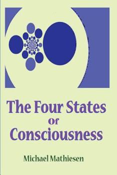 Paperback The 4 States of Consciousness Book