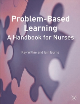 Paperback Problem Based Learning: A Handbook for Nurses Book