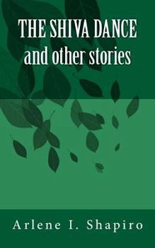 Paperback The Shiva Dance: and Other Stories Book