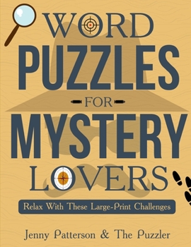 Paperback Word Puzzles for Mystery Lovers: Relax with These Large-Print Challenges Book