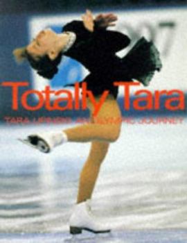 Paperback Totally Tara: An Olympic Journal Book