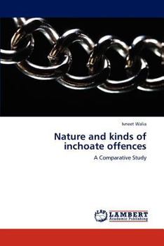 Paperback Nature and kinds of inchoate offences Book