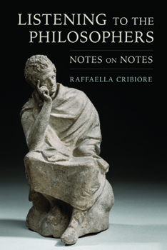 Paperback Listening to the Philosophers: Notes on Notes Book