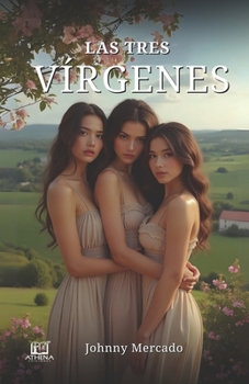 Paperback Las Tres Vírgenes [Spanish] Book