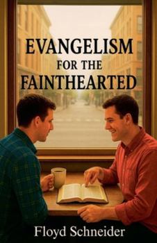 Paperback Evangelism for the Fainthearted Book