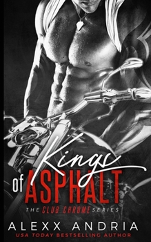 Kings of Asphalt (Motorcycle Club BBW Romance) - Book #1 of the Club Chrome