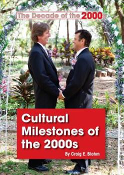 Hardcover Cultural Milestones of the 2000s Book