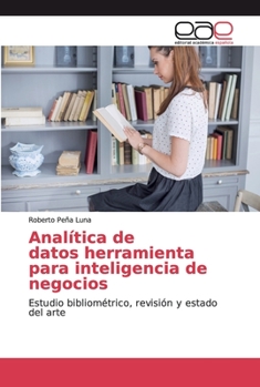 Paperback Analítica de datos herramienta para inteligencia de negocios [Spanish] Book