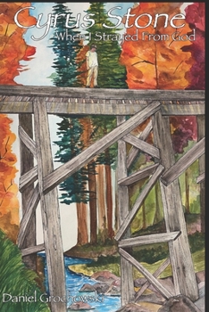 Paperback Cyrus Stone: When I Strayed From God Book